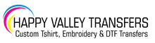 Happy Valley Custom T-Shirts, Embroidery & DTF Transfers
